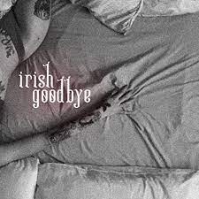 Artwork for Irish Goodbye