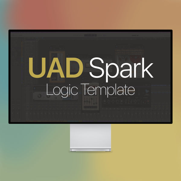 UAD Spark Mixing Template - Logic Pro X